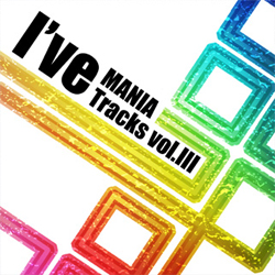 I've MANIA Tracks Vol.III