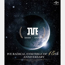 IVE RADICAL ENSEMBLE OF 15th ANNIVERSARY